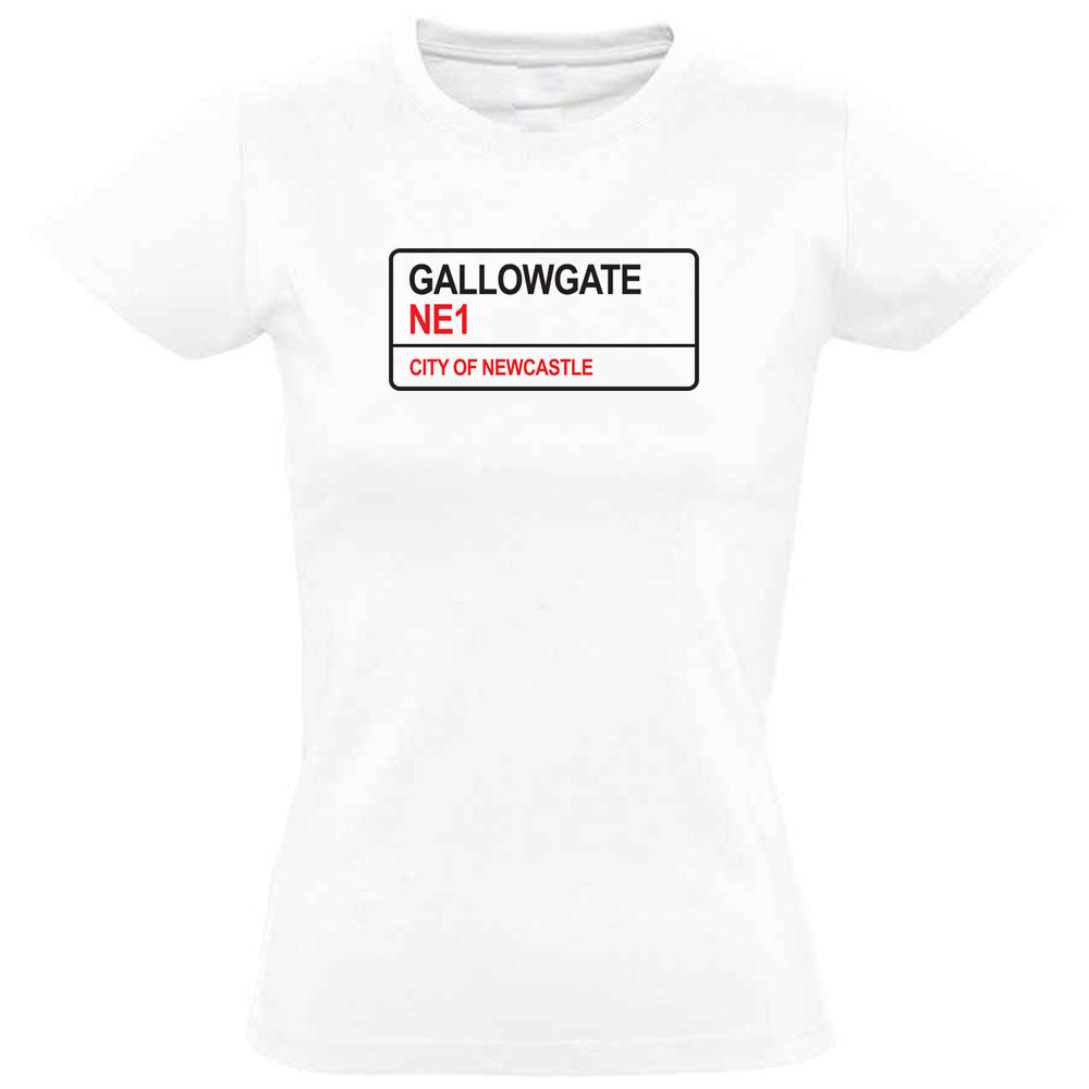 Gallowgate NE1 Road Sign Women's T-Shirt