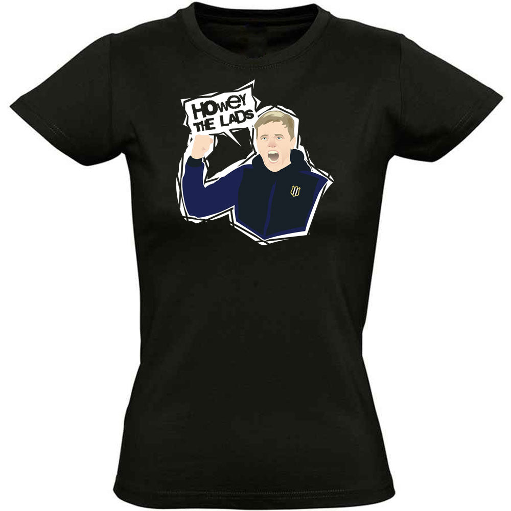 Eddie Howe(y) The Lads Women's T-Shirt