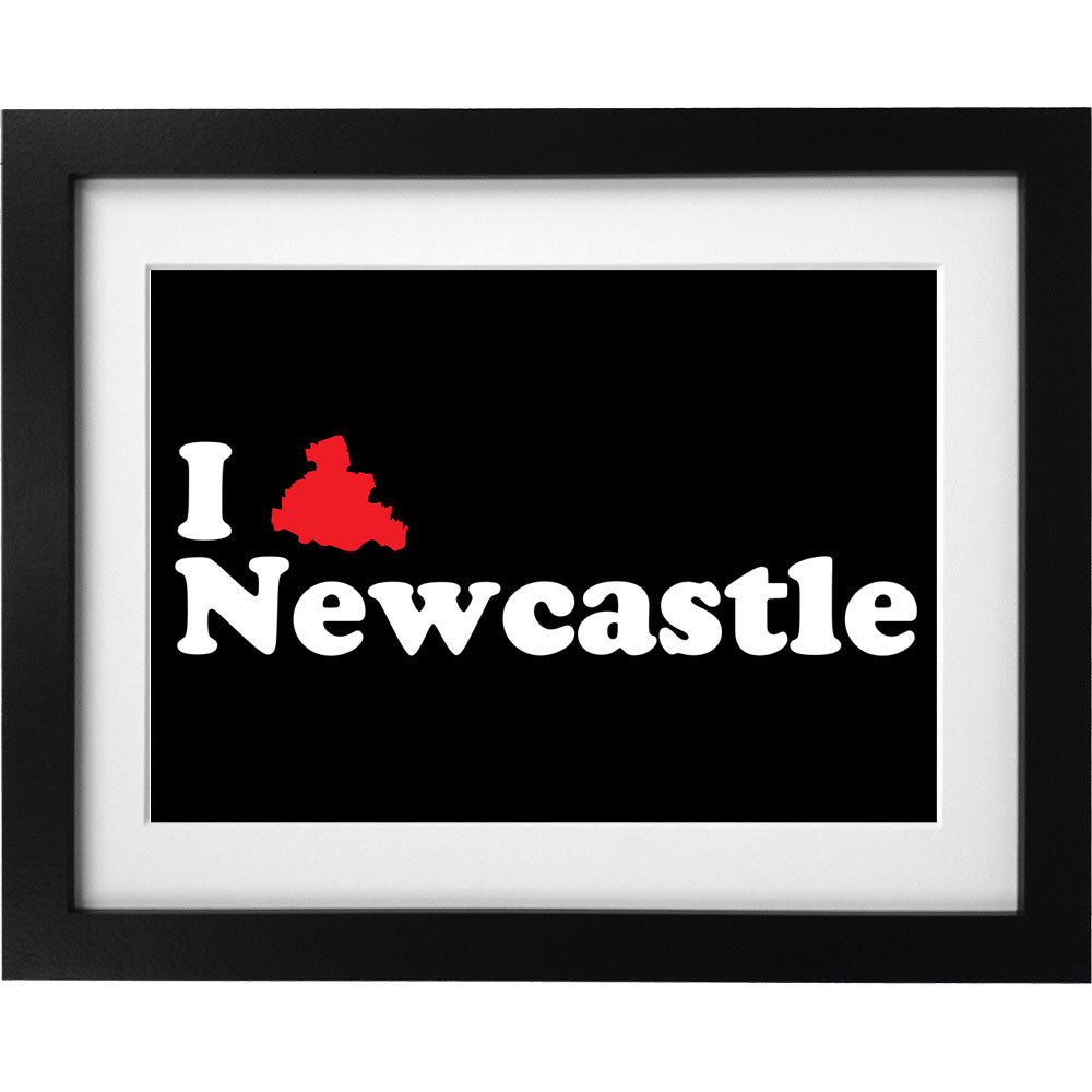 I Love Newcastle Art Print