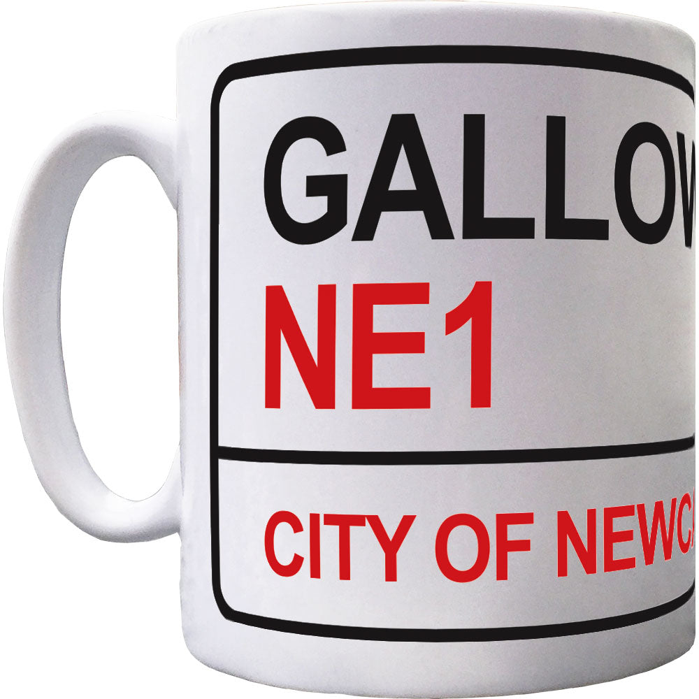 Gallowgate NE1 Road Sign Ceramic Mug