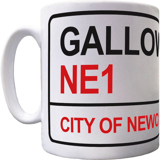 Gallowgate NE1 Road Sign Ceramic Mug