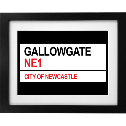 Gallowgate NE1 Road Sign Art Print