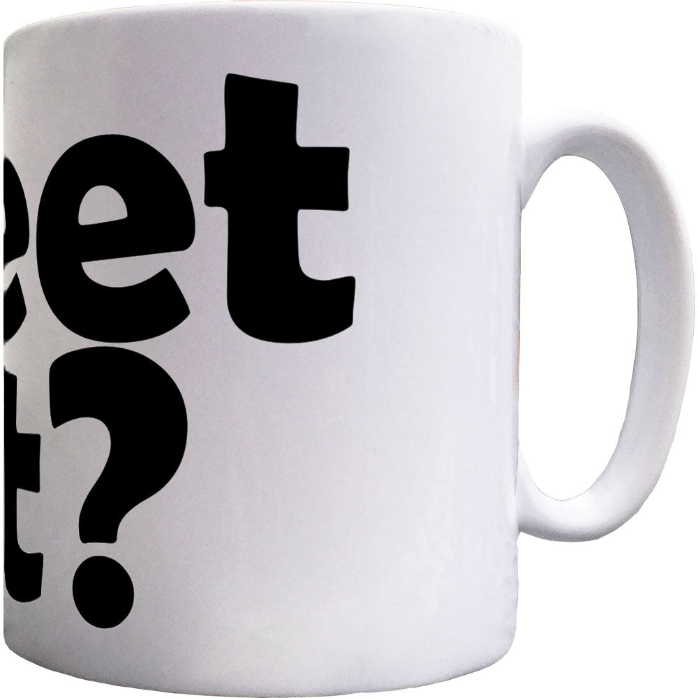 Alreet Pet? Ceramic Mug