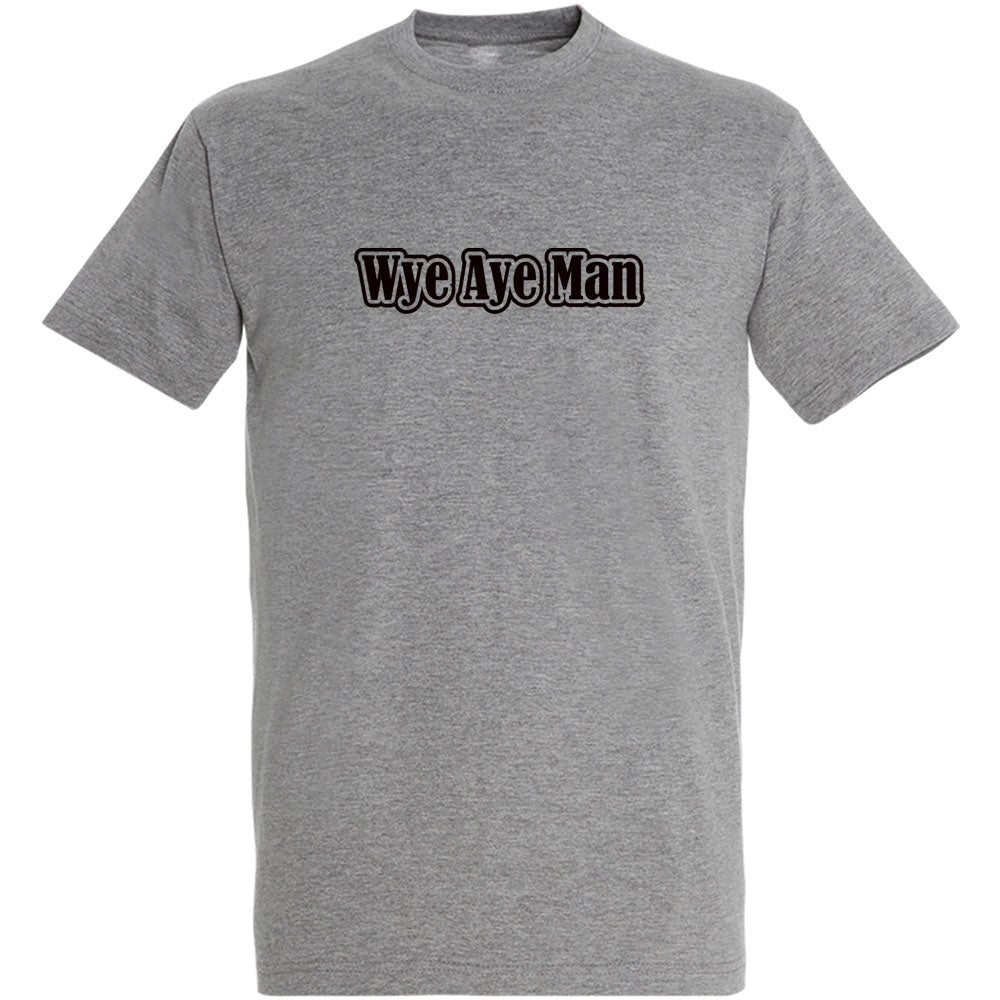 Wye Aye Man Men's T-Shirt