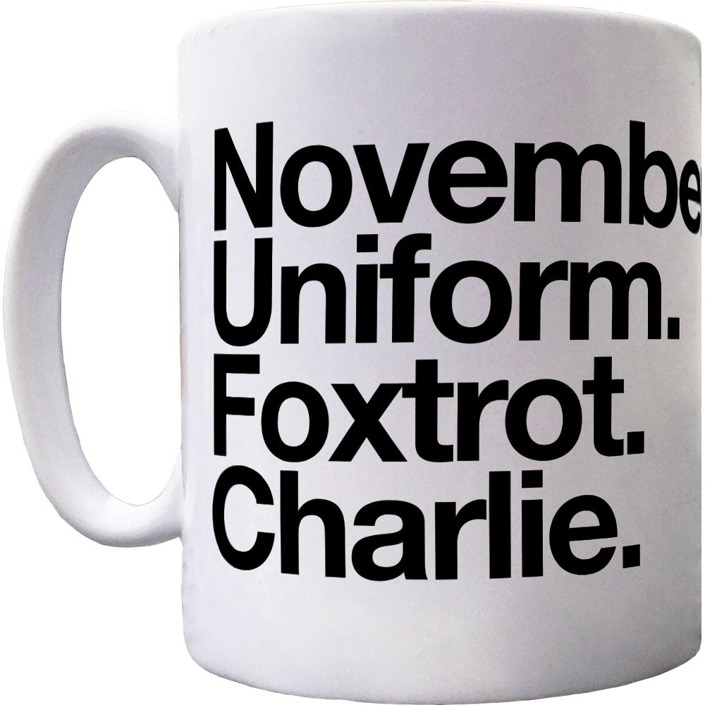 November Uniform Foxtrot Charlie Ceramic Mug
