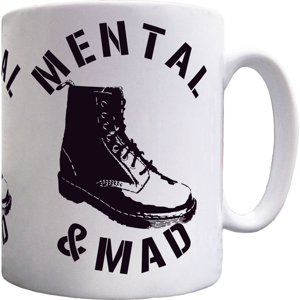 Mental and Mad Ceramic Mug