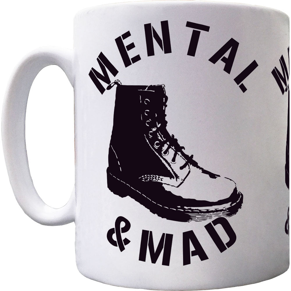 Mental and Mad Ceramic Mug