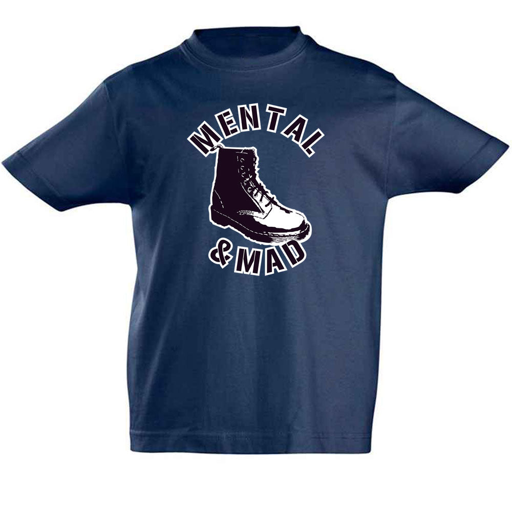 Mental and Mad Kids' T-Shirt