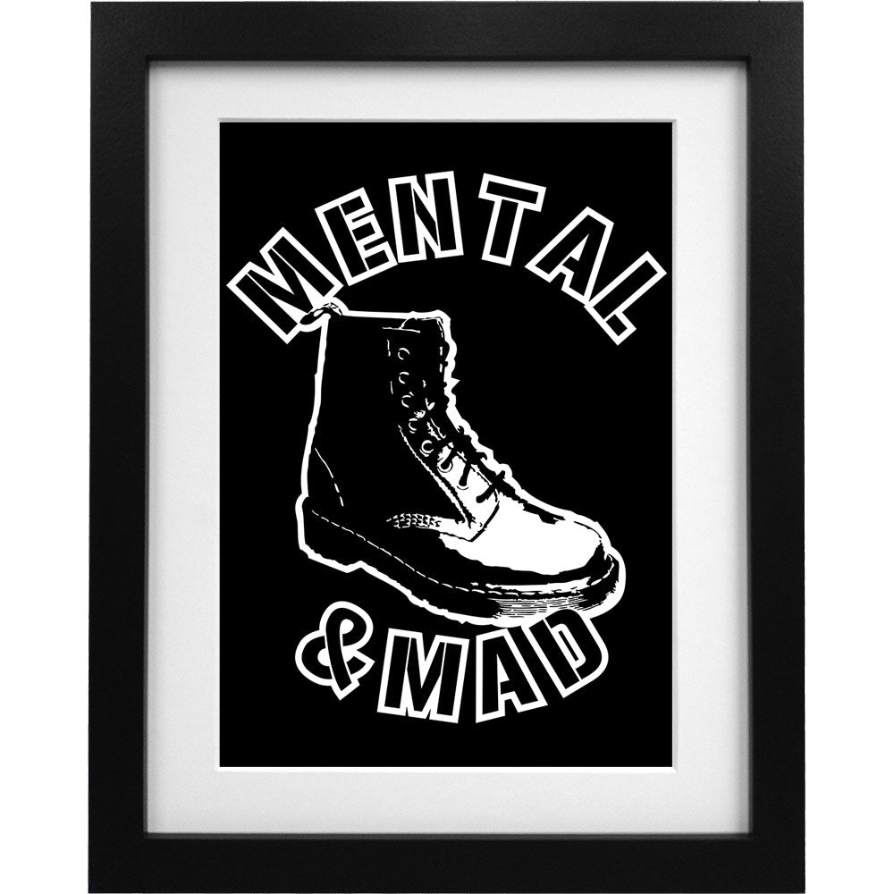 Mental and Mad Art Print