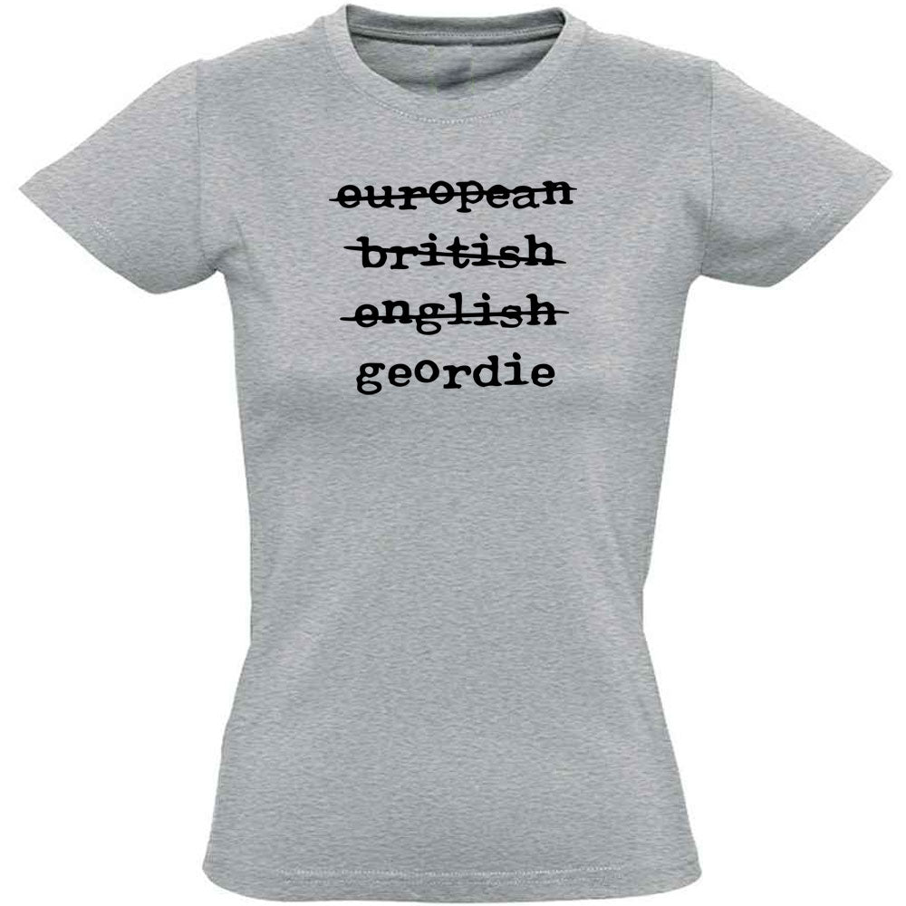 European British English Geordie Women's T-Shirt