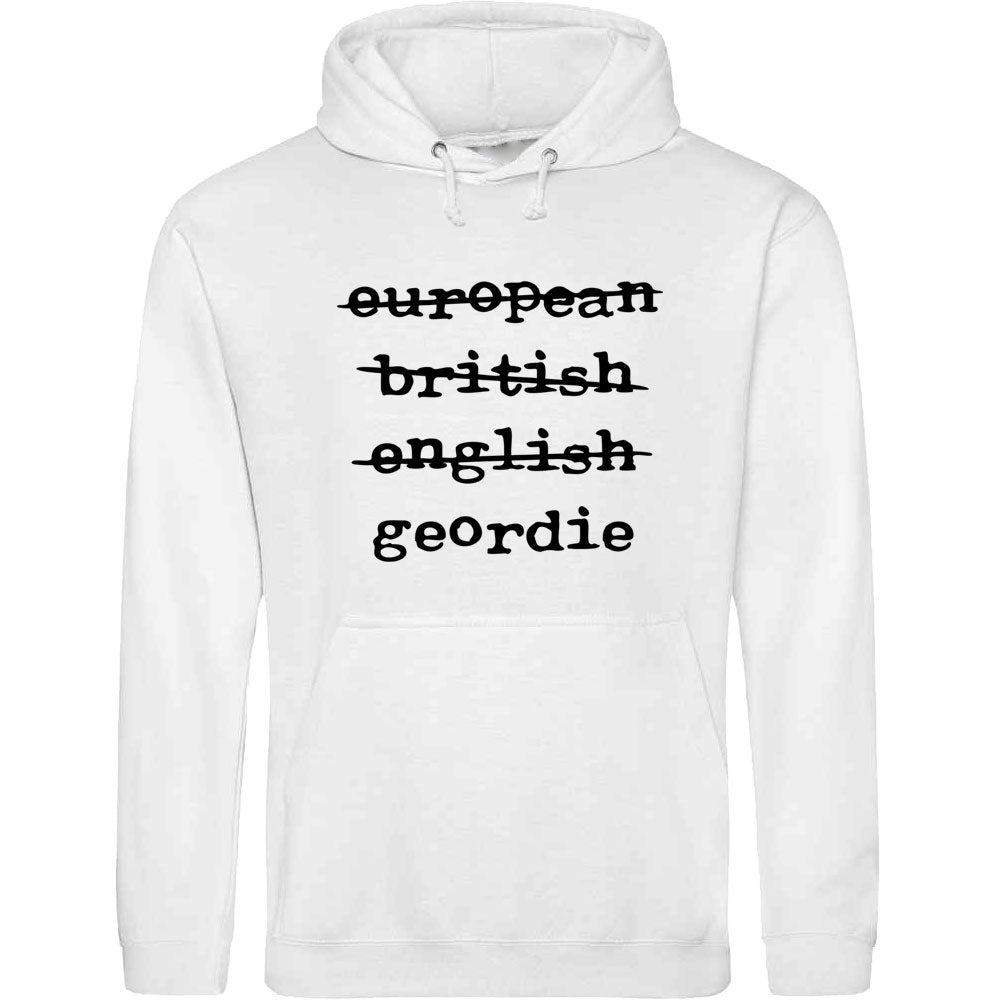 European British English Geordie Hooded-Top