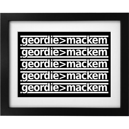 Geordie Greater Than Mackem Art Print