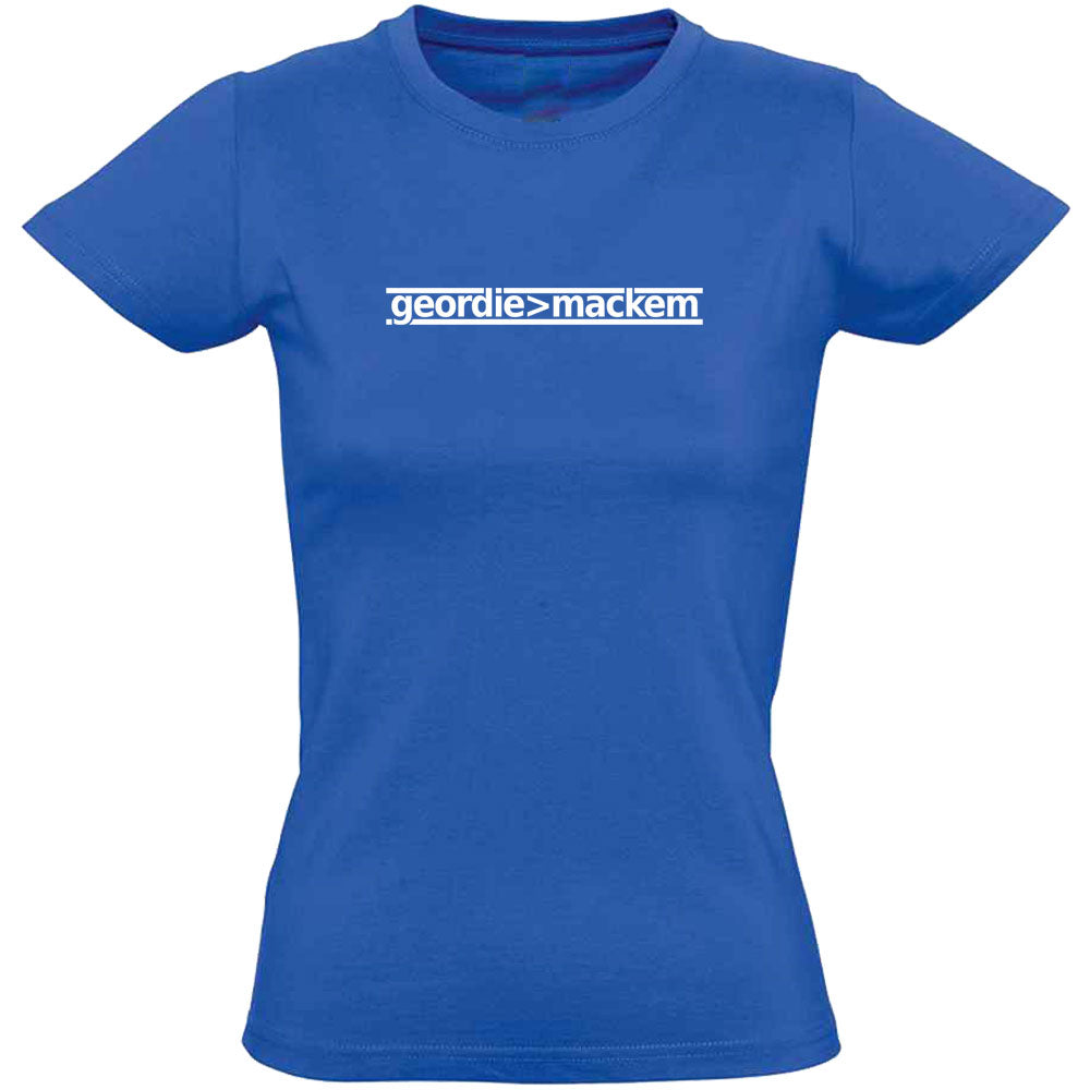 Geordie Greater Than Mackem Women's T-Shirt