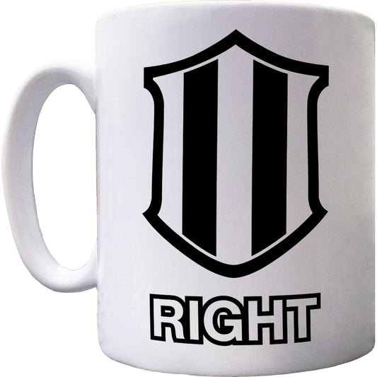 Newcastle Right, Sunderland Wrong Ceramic Mug